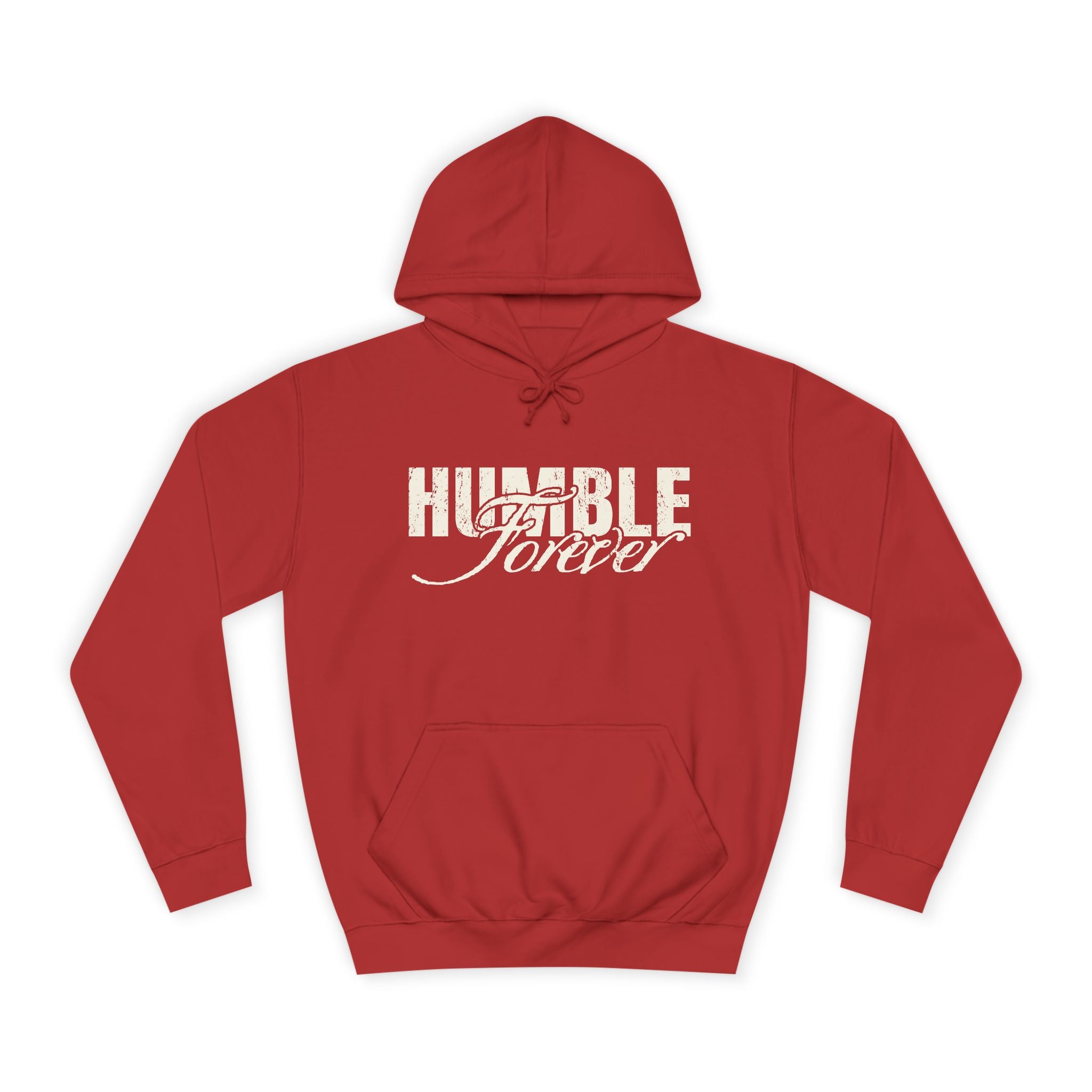 Humble Forever Hoodie — Vintage Script College Pullover